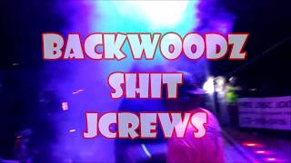 JCrews - BackWoodz Shit (Hickhop) BANGER