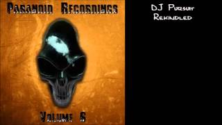 DJ Pursuit - Rekindled (Paranoid Recordings)
