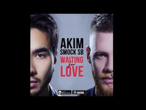 Akim, Smock SB -  Waiting For Love