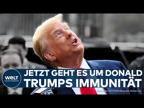 DONALD TRUMP VOR SUPREME COURT: Jetzt geht es um die Immunität des Ex-Präsidenten der USA