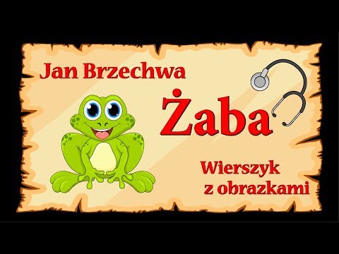 🐸🐸🐸Żaba - Jan Brzechwa - animowany wierszyk z obrazkami