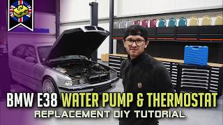 How to Change Water Pump & Thermostat on BMW E38 M62 V8 | DIY Tutorial