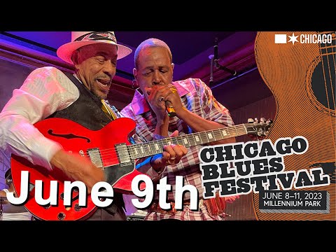 2023 Chicago Blues Festival at the Jay Pritzker Pavilion — June 9th