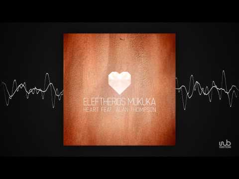 Eleftherios Mukuka - Heart feat. Alan Thompson (U4Ya Radio Edit) (clubpink35)