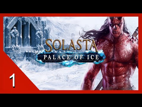 Rough Roads - Solasta: Palace of Ice - Let's Play - 1