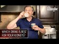 What Are The Top 5 Drinks For Your Kidneys The Cooking Doc