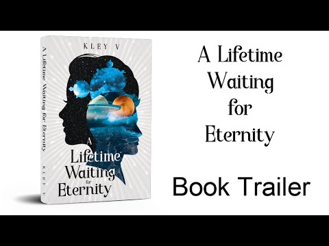 A lifetime waiting for eternity Book Trailer