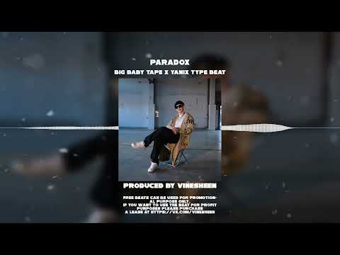 [FREE] Big Baby Tape x Yanix Type beat "Paradox" (prod.VineSheen)