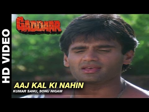 Aaj Kal Ki Nahin - Gaddaar | Kumar Sanu & Sonu Nigam | Sunil Shetty & Sonali Bendre