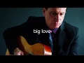 Big Love (Fleetwood Mac) | Lindsey Buckingham | David Barrett