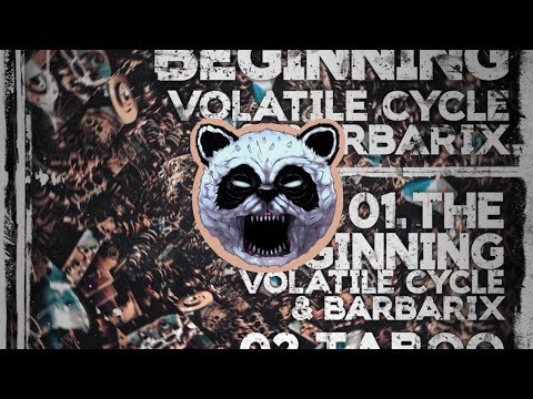 Volatile Cycle & Barbarix - The Beginning [Dissected Culture]