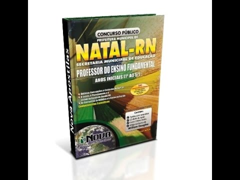 Apostila Concurso Natal 2015 - Professor de Ensino Fundamental - Anos Iniciais