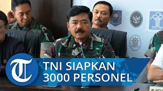 Amankan DPR RI dan Sekitarnya TNI Kerahkan 3000 Personel