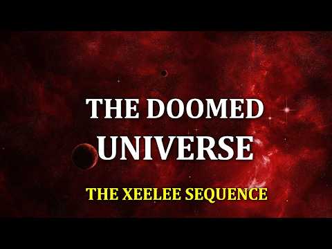 The Doomed Universe | The Xeelee Sequence