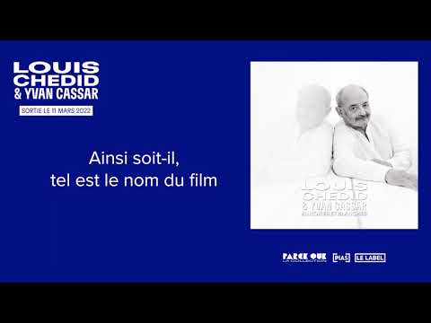 Louis Chedid & Yvan Cassar - Ainsi soit-il (piano-voix)