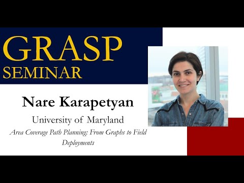 Fall 2022 GRASP Seminar Nare Karapetyan, University of Maryland