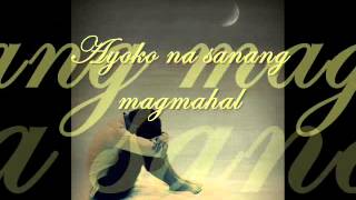 Ayoko Na Sana performed by Ariel Rivera