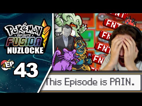 The Last Giovanni Fight DESTROYS Me. | Pokémon Infinite Fusion Nuzlocke Ep: 43