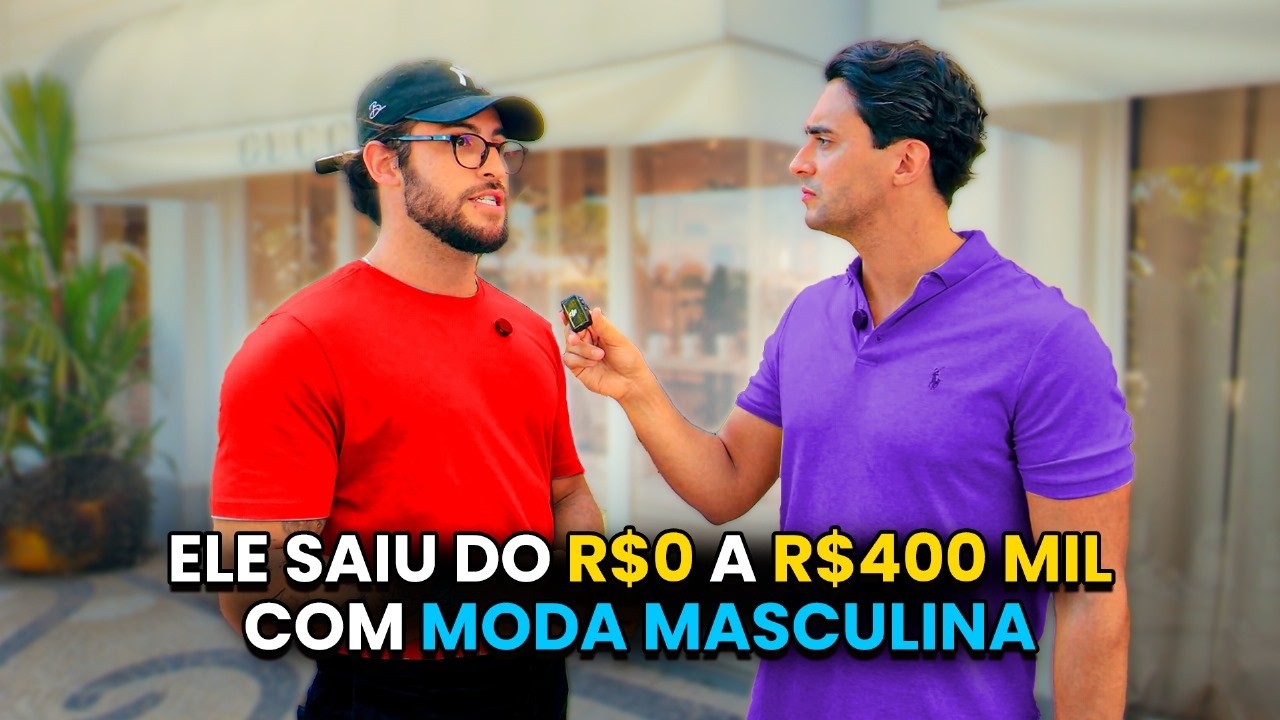 De R$0 a R$400 MIL com MODA MASCULINA | História do Gustavo Balbi