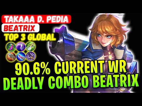 90.6% Current Win Rate Deadly Combo Beatrix [ Top Global Beatrix ] Takaaa D. Pedia - Mobile Legends