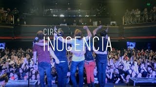 CIRSE - INOCENCIA (video clip oficial)