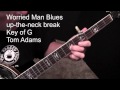 Worried Man Blues with Flatt & Scruggs chord progression - Tom Adams banjo - Aug 2012