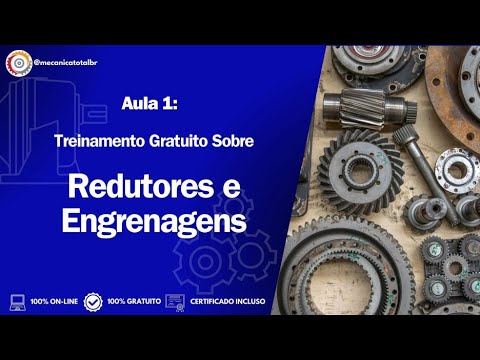 Aula 1 - Redutores e Engrenagens