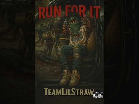 Teamlilstraw-Run For It_Leaked