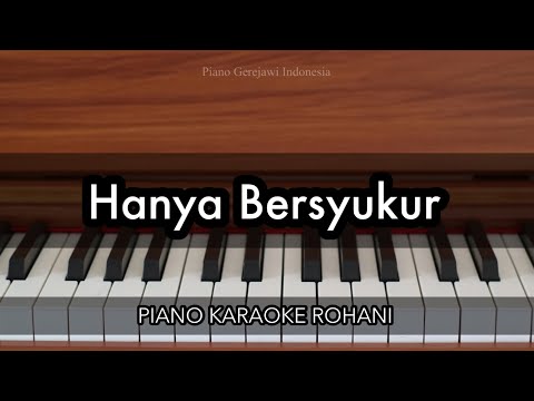 Hanya Bersyukur - Melitha Sidabutar & Sudirman Worship | Piano Karaoke Rohani
