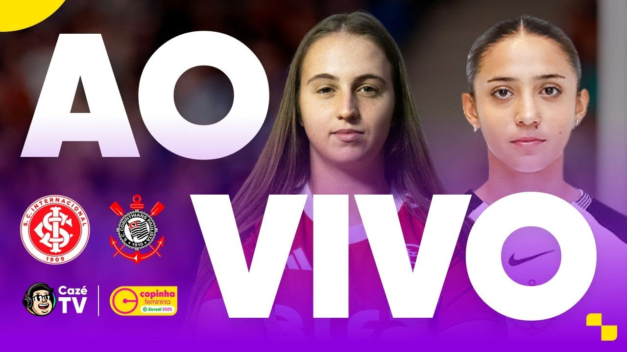 AO VIVO: INTERNACIONAL X CORINTHIANS | COPINHA FEMININA 2025 | QUARTAS DE FINAL