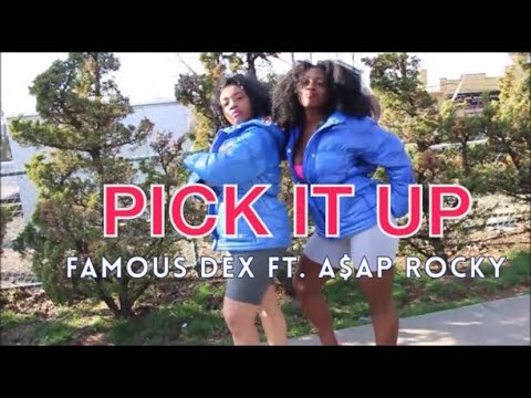 Famous Dex ft. A$AP Rocky - Pick It Up| Choreography Video