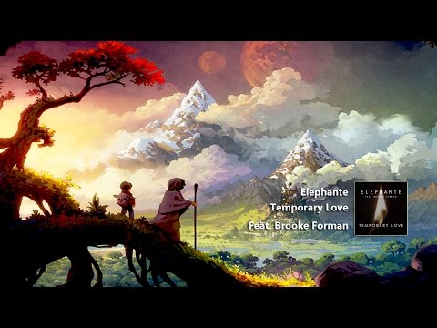 Elephante - Temporary Love feat. Brooke Forman