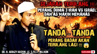 Download lagu SEJARAH TERULANG‼️TANDA - TANDA PERANG BADAR AKAN TERULANG LAGI DI TAHUN 2026 - BUYA ARRAZY HASYIM mp3