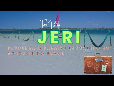 Jericoacoara Descubra o Paraíso Escondido no Nordeste do Brasil!