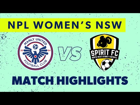 NPL Women's NSW Round 7 Highlights – Manly United v NWS Spirit FC