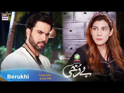 Berukhi Episode 11 | Presented by Ariel | Tonight at 8:00 PM Only on ARY Digital