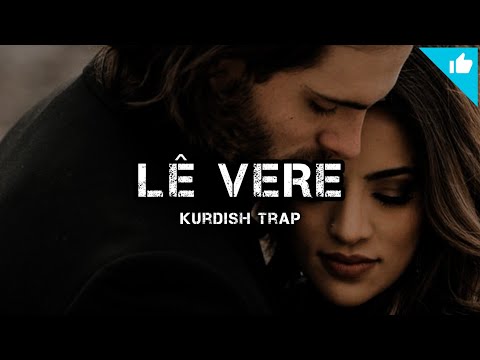 Semih Ekinci [ LE VERE ] Kurdish Trap Remix - Sayit Official