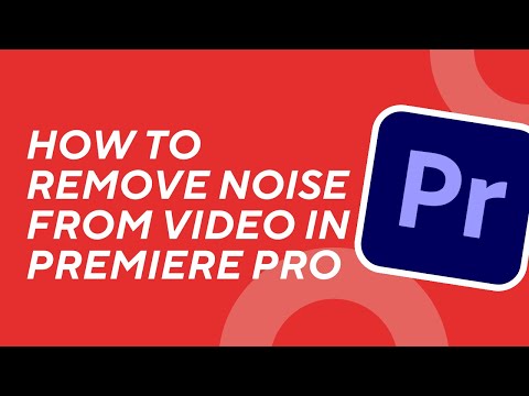 How To Remove Noise From Video in Premiere Pro