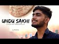 Undu Sakhi Song | Cover By Rabeehulla Mohammed (Lyrics)