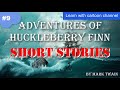 English Listening Practice Adventures Of Huckleberry Finn 9