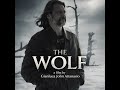 THE WOLF A Film By Gianluca John Attanasio Trailer 1 2026