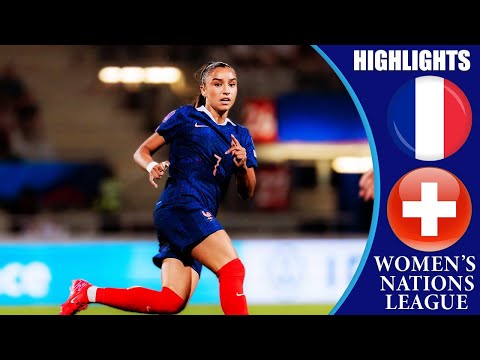 France vs Switzerland || HIGHLIGHTS || UEFA Women's Nations League 2025