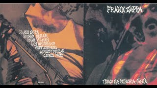 Frank Zappa - Tengo Na&#39; Minchia Tanta (1970/1992) full Album