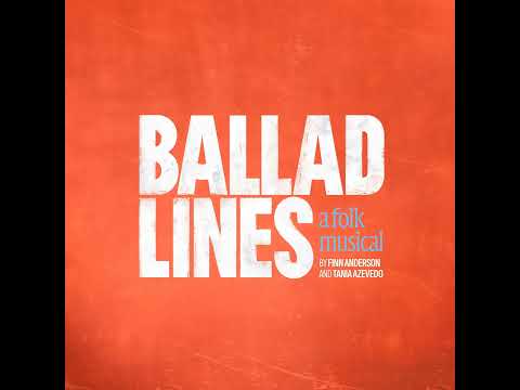 Finn Anderson, Ballad Lines (Studio Cast) performing Secondhand Shame - Ballad Lines