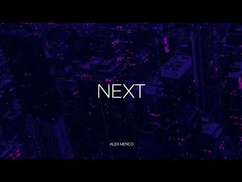 Alex Menco - Next / Synthwave, Emotional Beats