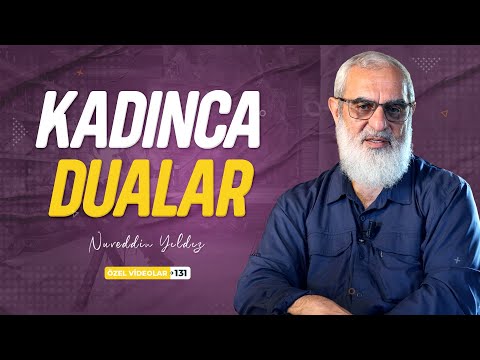 KADINCA DUALAR | Nureddin YILDIZ