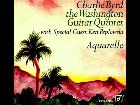 Charlie Byrd Quintet featuring Ken Peplowski - Canta Mais