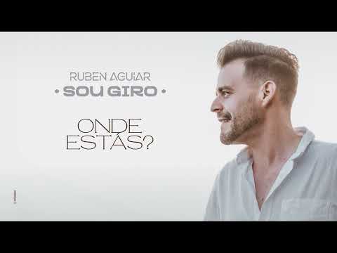 Ruben Aguiar - Onde Estás? (Audio Oficial)
