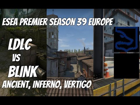LDLC vs BLINK Highlights /  at ESEA Premier Season 39 Europe