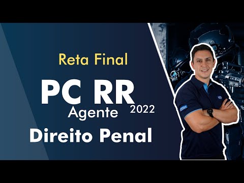 Reta Final PC RR 2022 - Agente - Direito Penal - AlfaCon